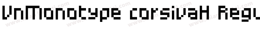 VnMonotype corsivaH Regular字体转换